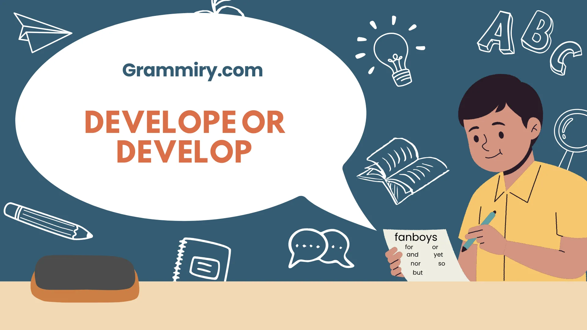 develope or develop