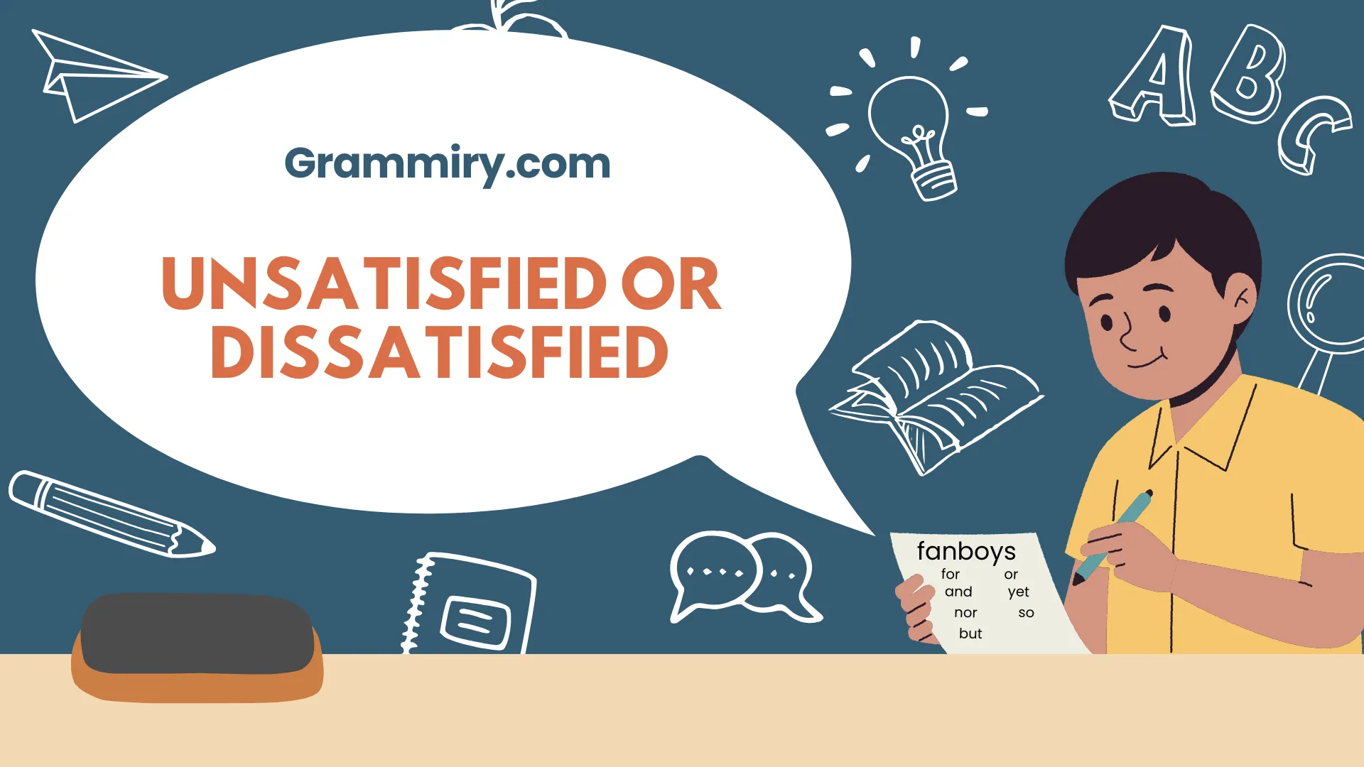 unsatisfied or dissatisfied