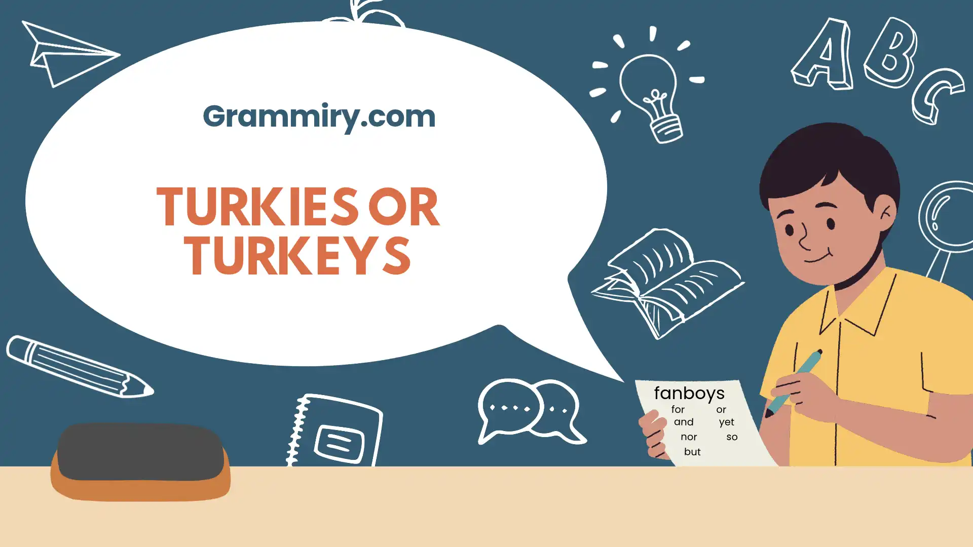 turkies or turkeys